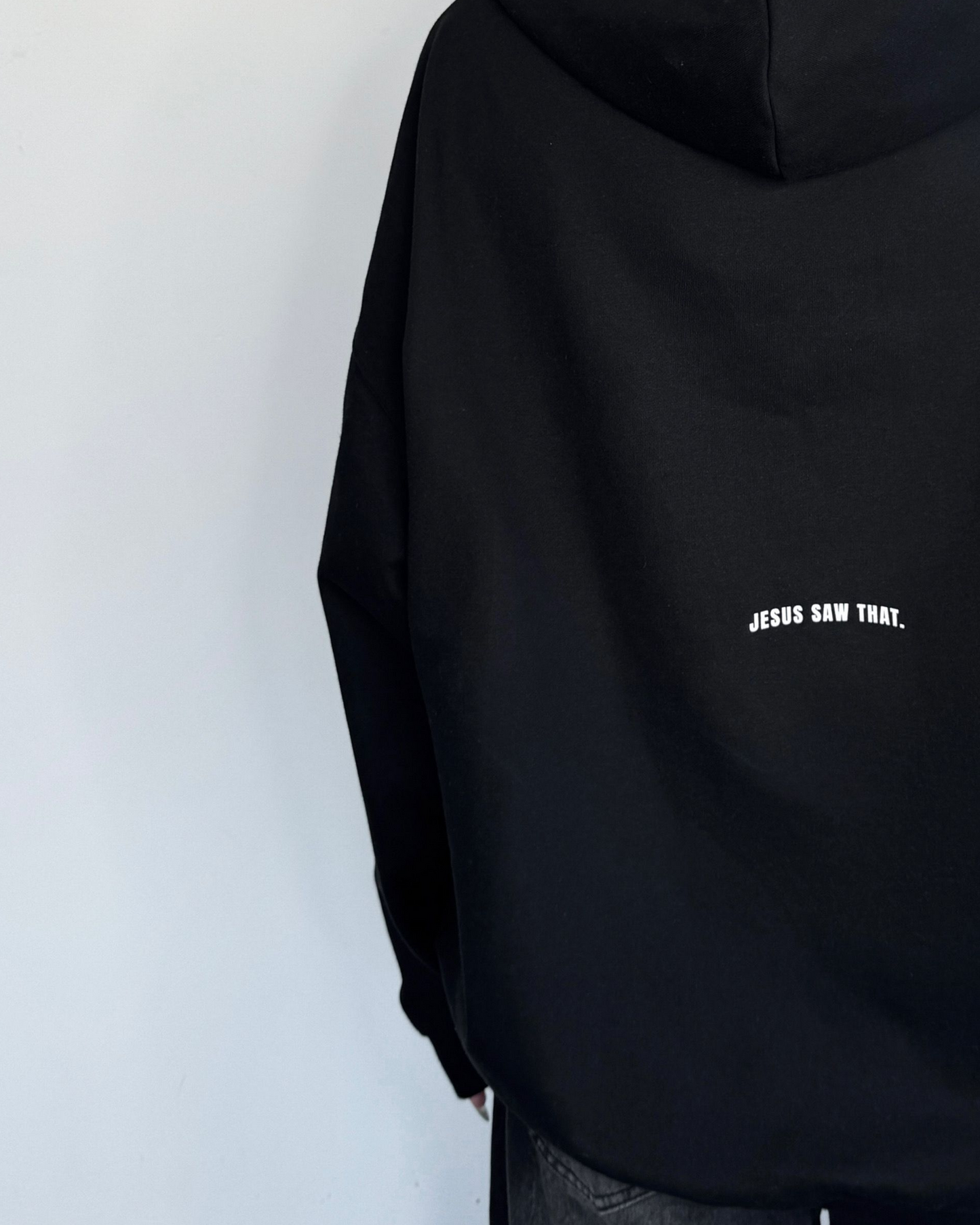 'Jesus Saw That' Hoodie