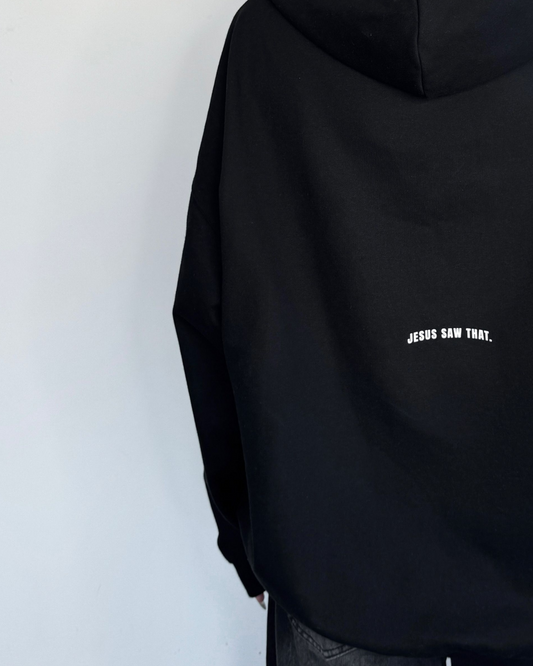 'Jesus Saw That' Hoodie